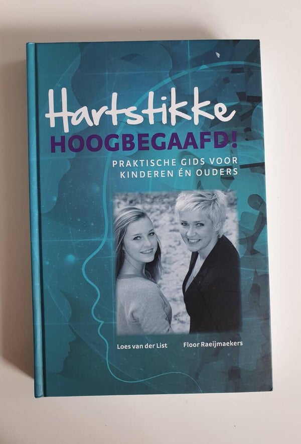 Hartstikke hoogbegaafd; Loes van der List, Floor Reaijmaekers