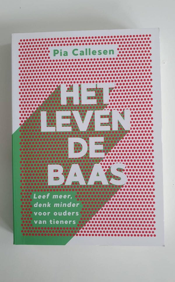 Het leven de baas; Pia Callesen