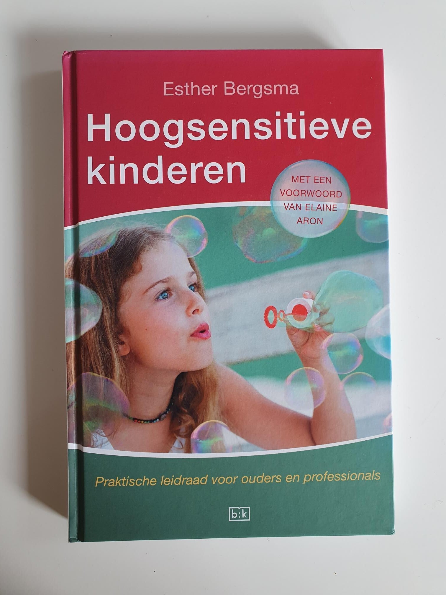 Hoogsensitieve Kinderen; Esther Bergsma