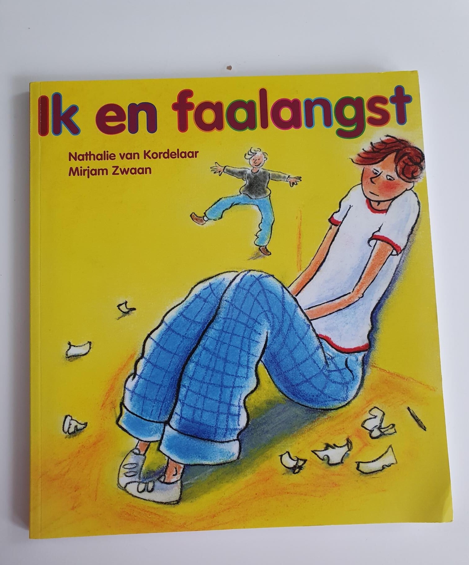 Ik en faalangst; Nathalie van Kordelaar & Mirjam Zwaan