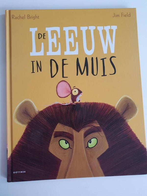 De Leeuw en de Muis; Rachel Bright & Jim Field