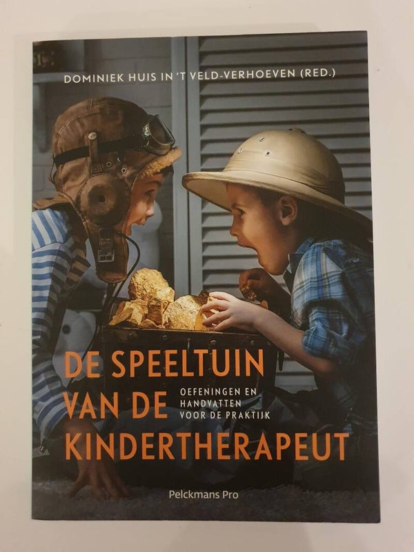 De speeltuin van de kindertherapeut; Dominiek Huis in 't Veld-Verhoeven