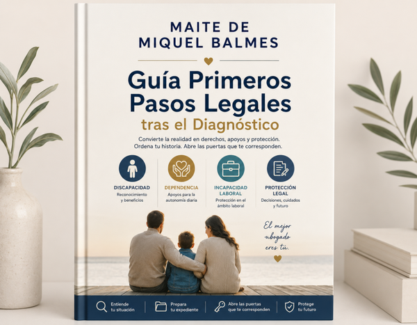 Guía Primeros Pasos Legales tras el Diagnóstico