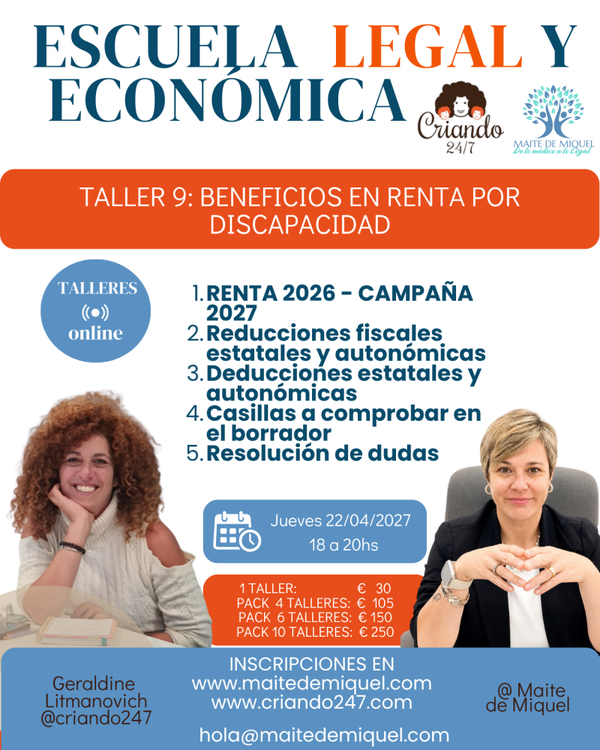 Taller 9 · Criando 24/7 y Maite de Miquel ·  Renta y discapacidad