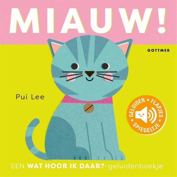 Miauw, wat hoor ik daar? - geluidenboekje