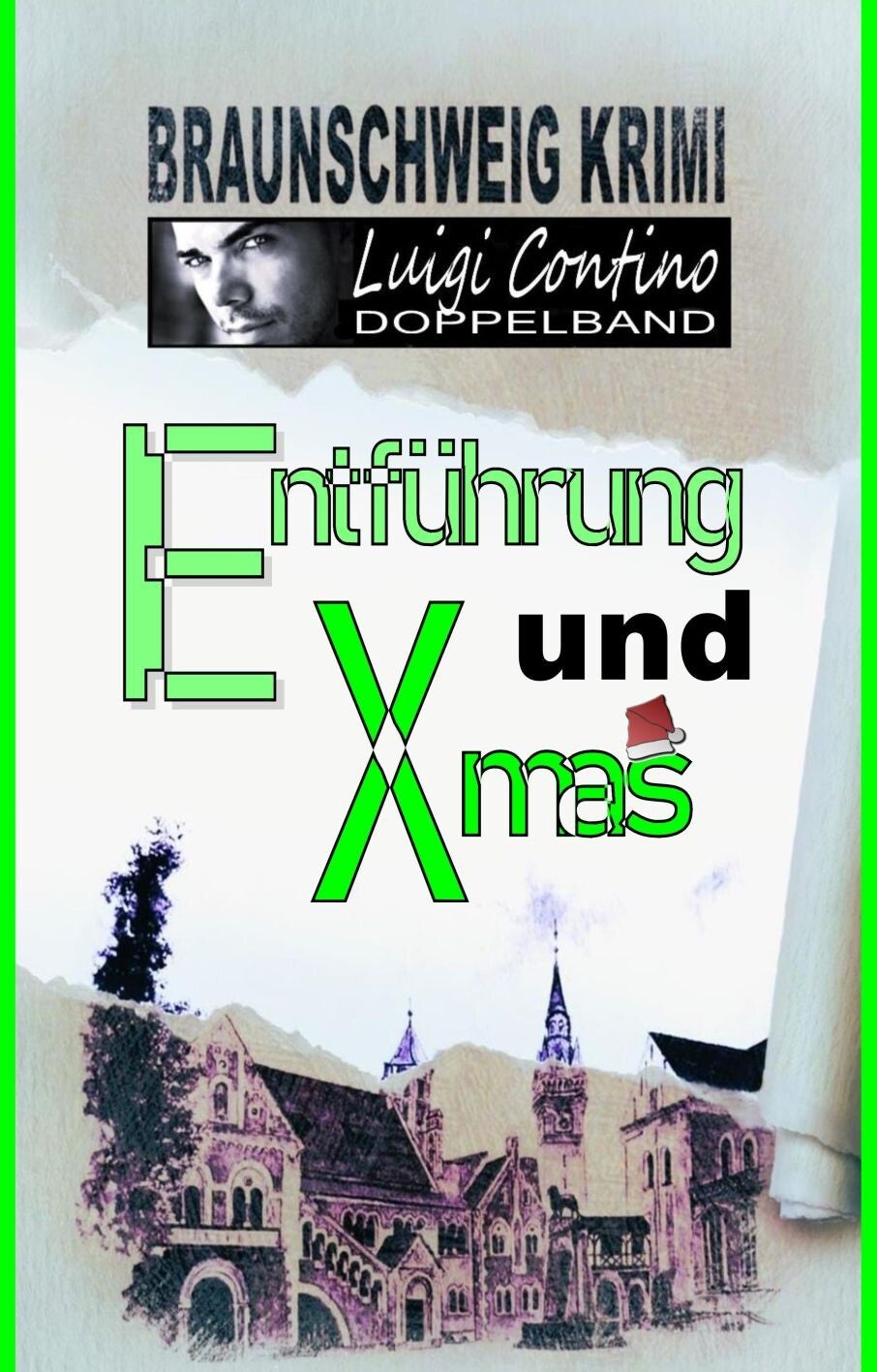 Braunschweig Krimi "ENTFÜHRUNG UND X -MAS"