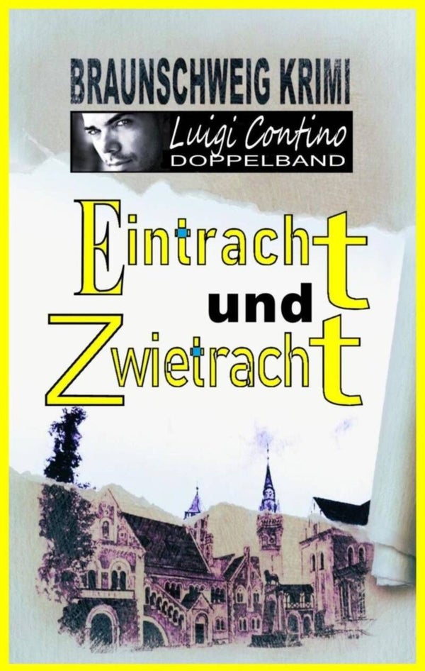 Braunschweig Krimi "EINTRACHT UND ZWIETRACHT"