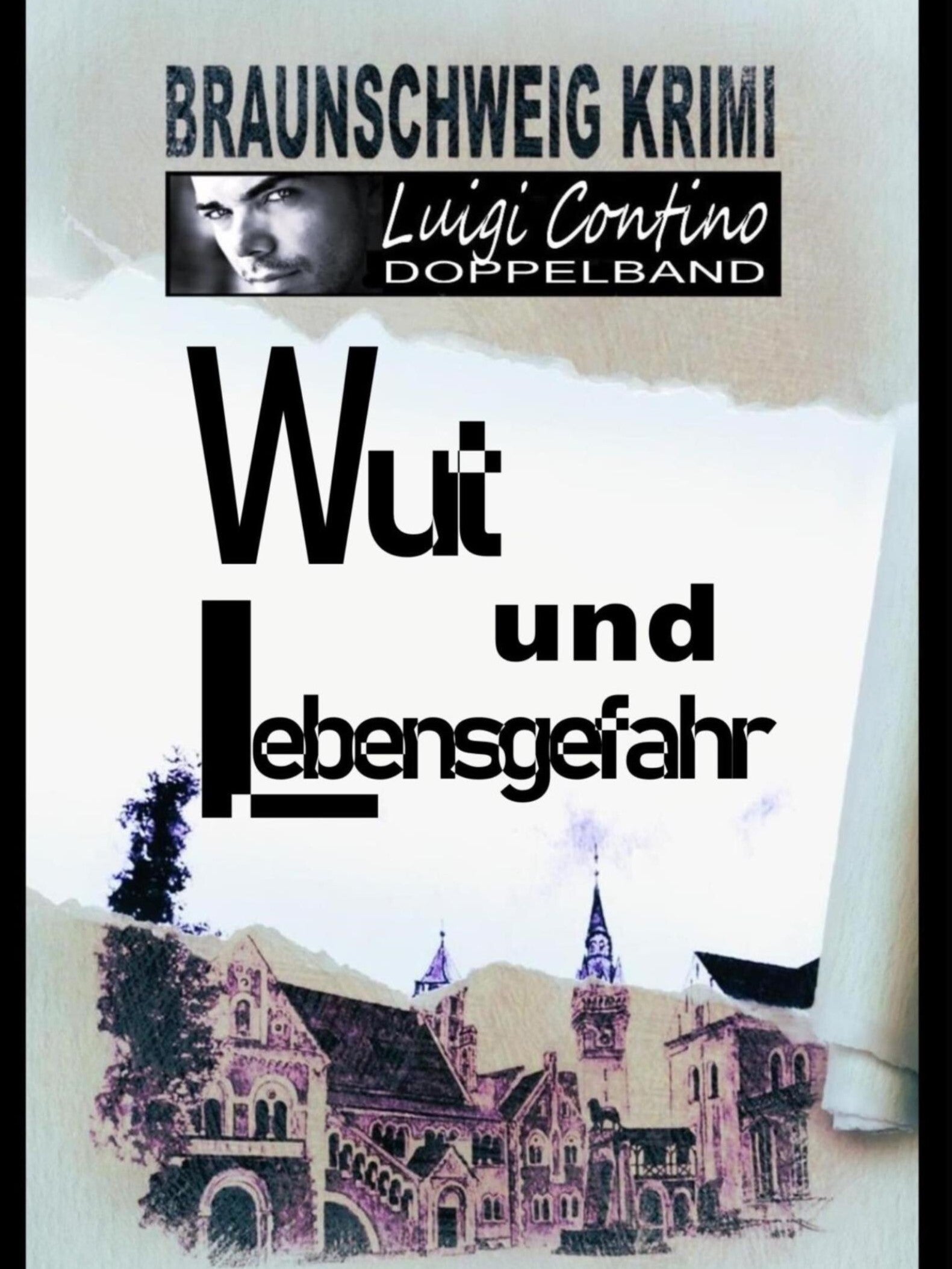 Braunschweig Krimi "WUT & LEBENSGEFAHR"