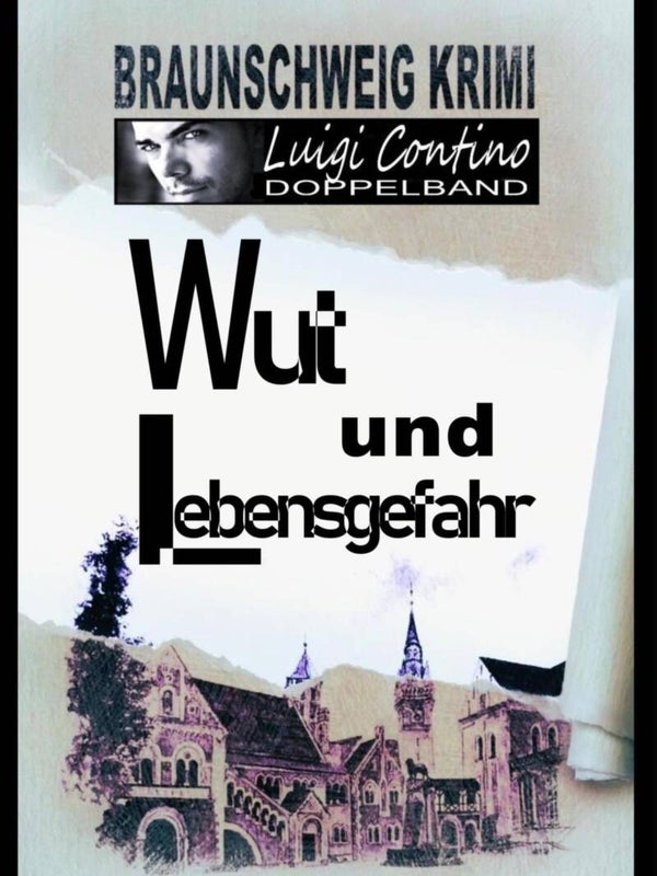 Braunschweig Krimi "WUT & LEBENSGEFAHR"