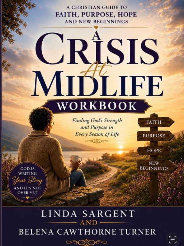 A Crisis At Midlife: Workbook