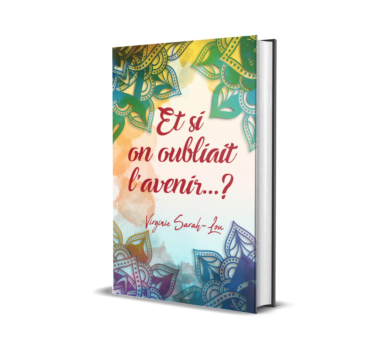 Et si on oubliait l'avenir ?
