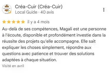 Avis Google 5 étoiles Créa-Cuir sur l'écoute et l'accompagnement personnalisé de Magali Mailait, secrétaire indépendante JOTIMO