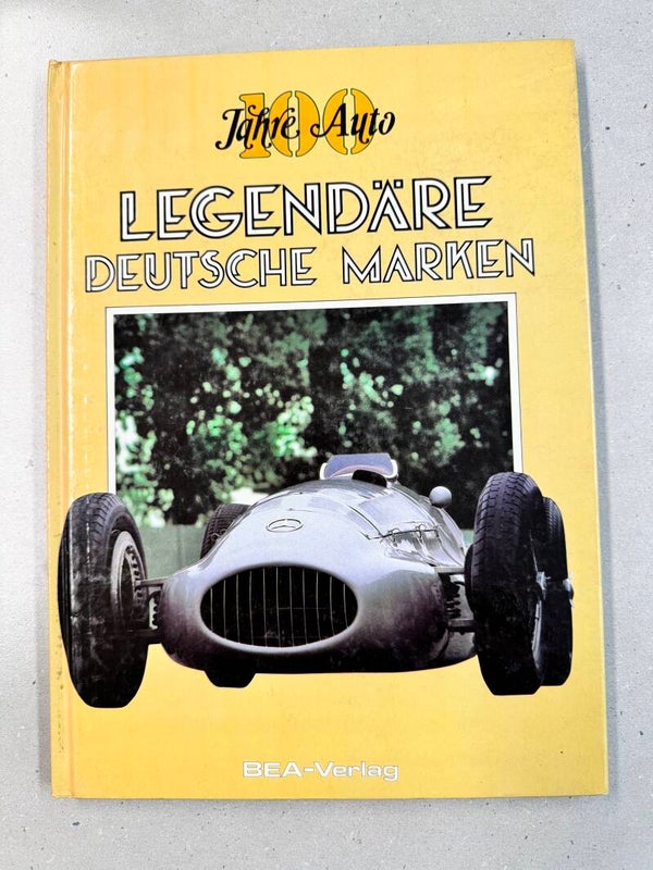 100 Jahre Auto- Legendäre Deutsche Marken