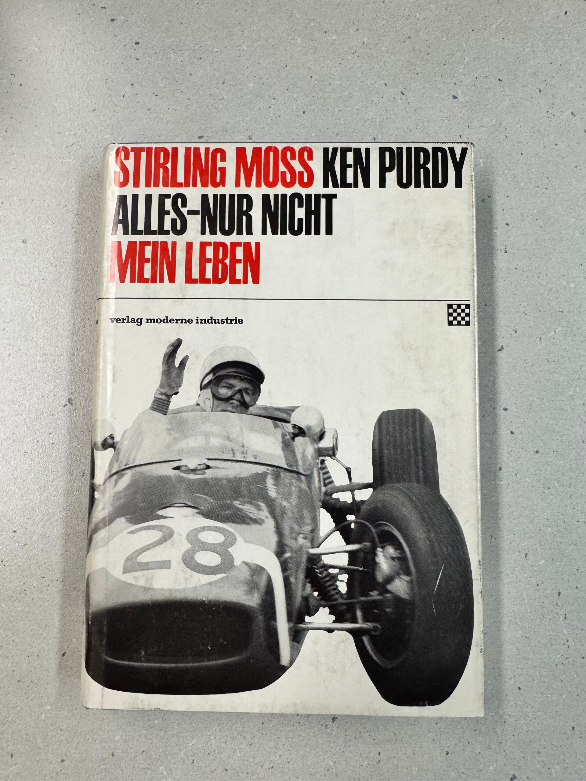 Stirling Moss "Alles- nur nicht mein Leben"