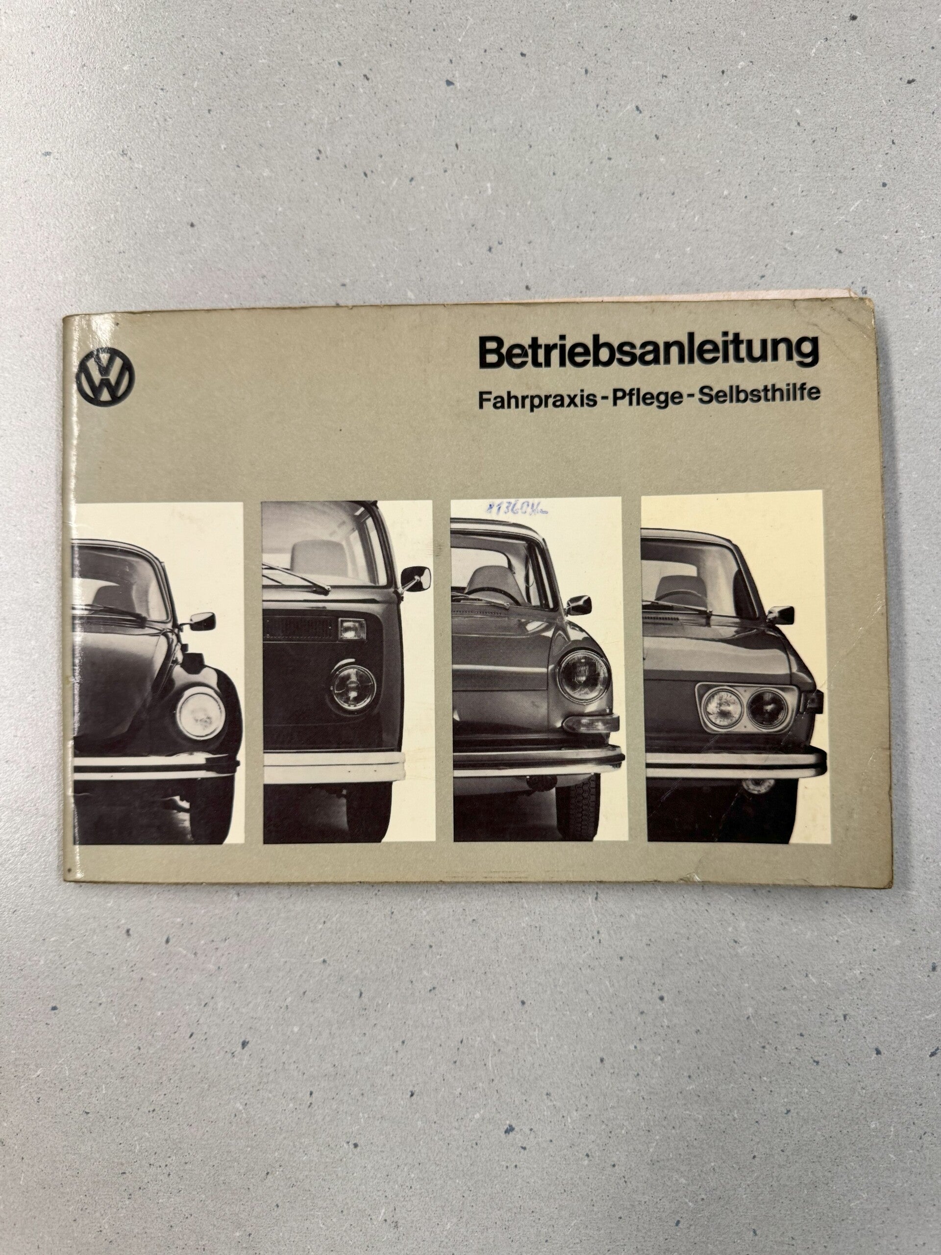 Volkswagen Bertriebsanleitung- Fahrpraxis Pflege Selbsthilfe Typ 1,2,3 und 4