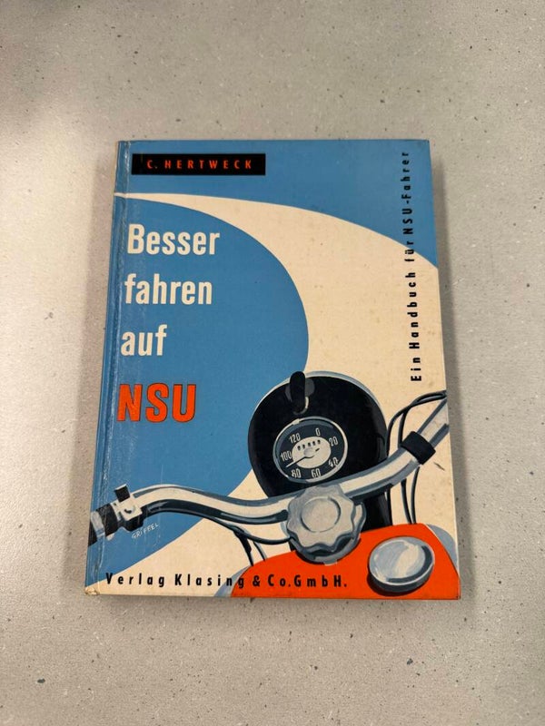 Besser fahren auf NSU- Ein Handbuch für NSU Fahrer