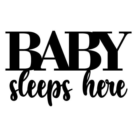 Baby Room Signs - Baby Sleeps Here