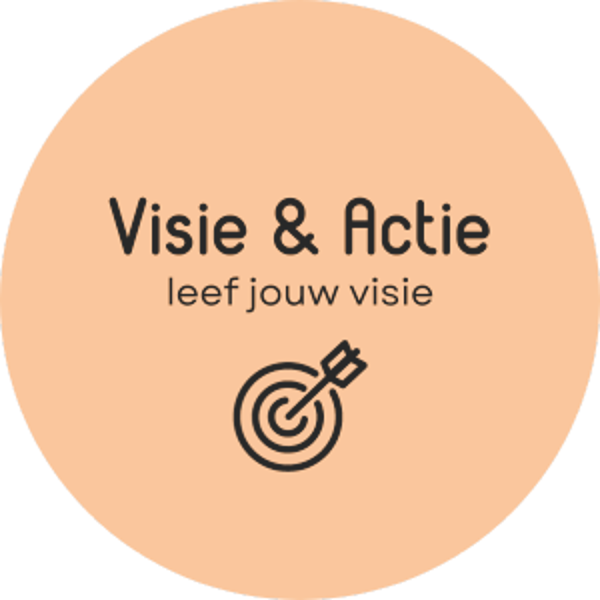 Visie & Actie - Leef jouw visie