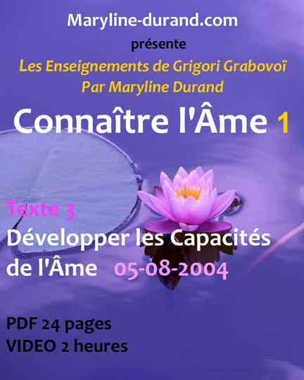Développer les Capacités de l'Âme 05-08-2004