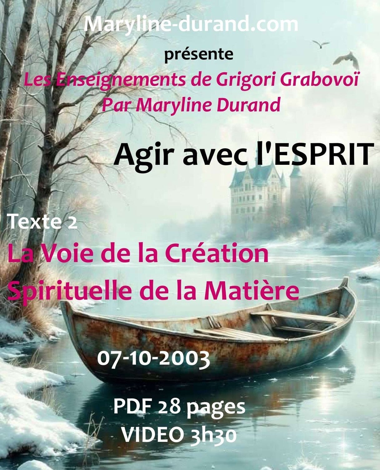 Voie de la Création Spirituelle de la Matière