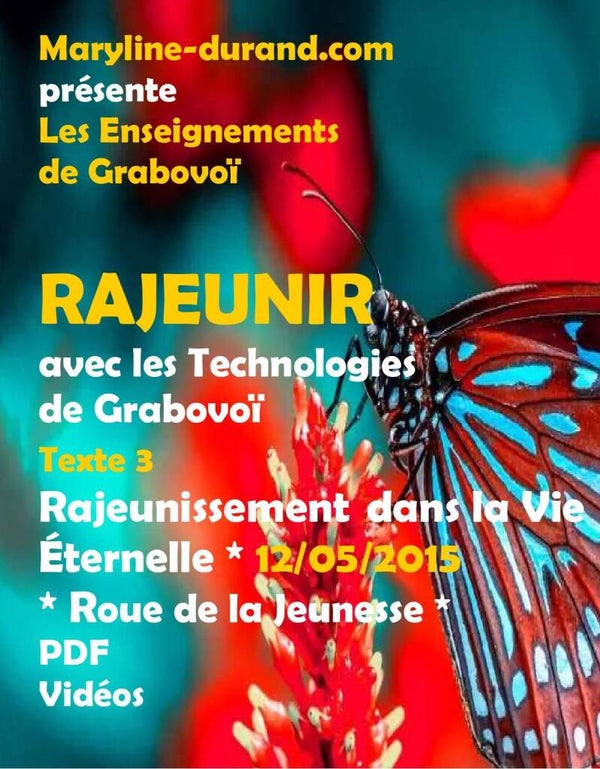 Rajeunissement dans la Vie Eternelle 12-05-2015 (ROUE de la JEUNESSE)