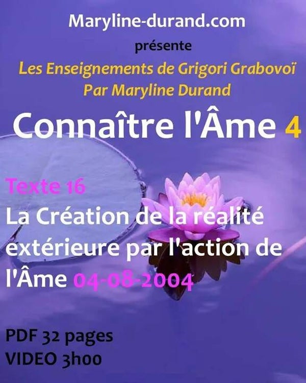 Création de la réalité extérieure par l'action de l'Âme