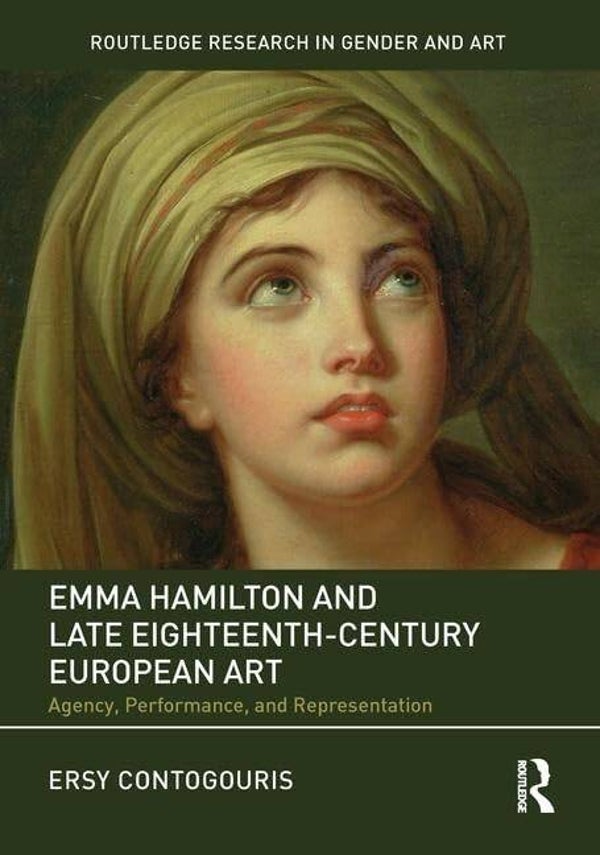 Emma Hamilton and Late Eighteenth-century European Art