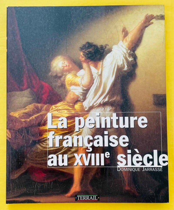 LA PEINTURE FRANCAISE AU XVIII°
