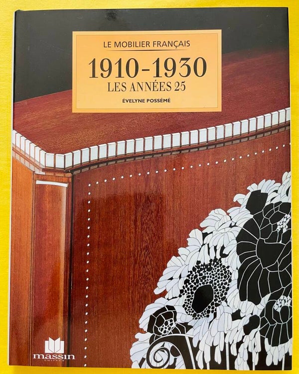 LE MOBILIER FRANCAIS DE 1910 A 1930 ET LE MOBILIER FRANCAIS DE 1930 À 1960