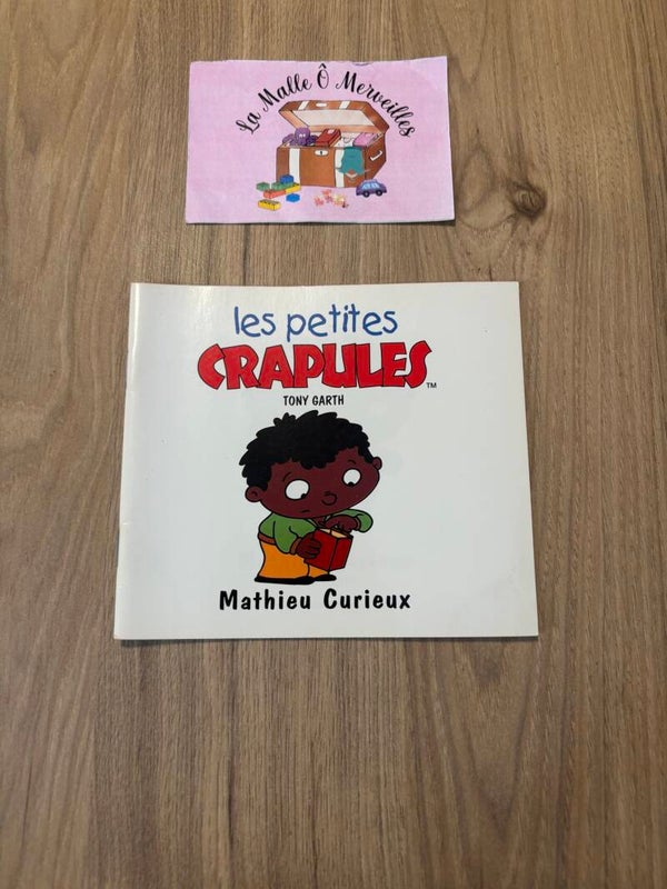 Les petites crapules // Mathieu curieux