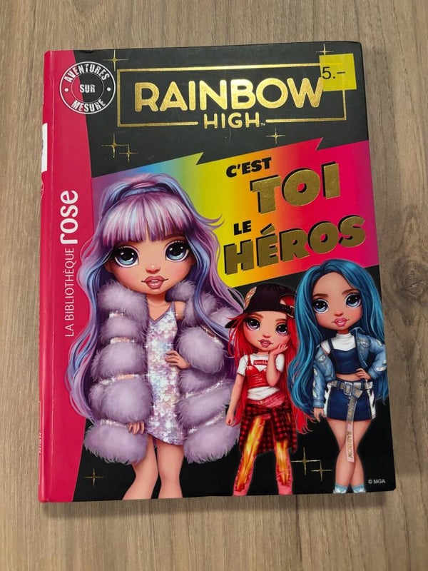 Rainbow Hight - C'est toi le héro