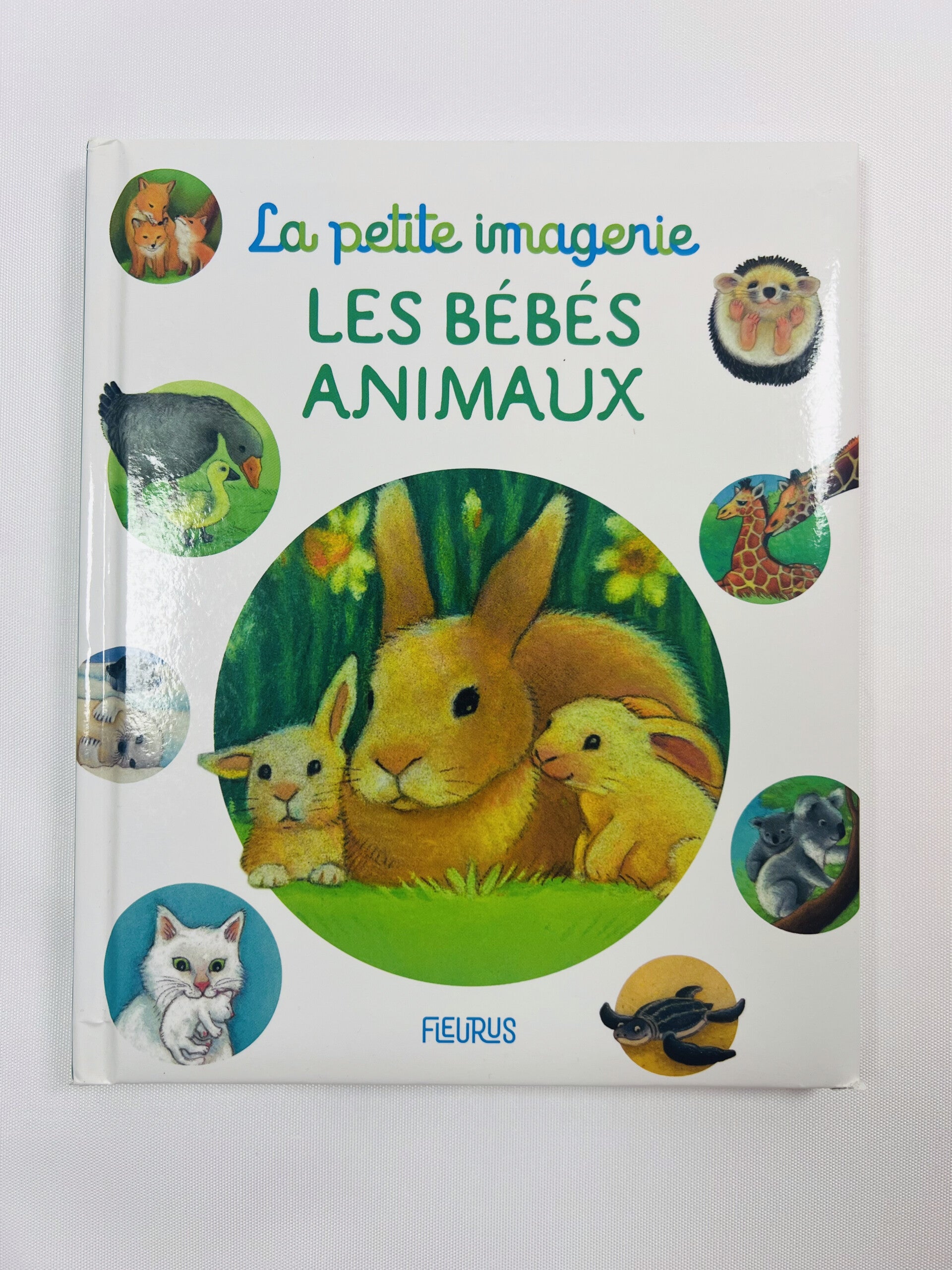 La petite imagerie - Les bébés animaux