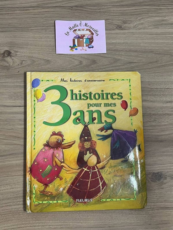 Histoire pour mes 3 ans