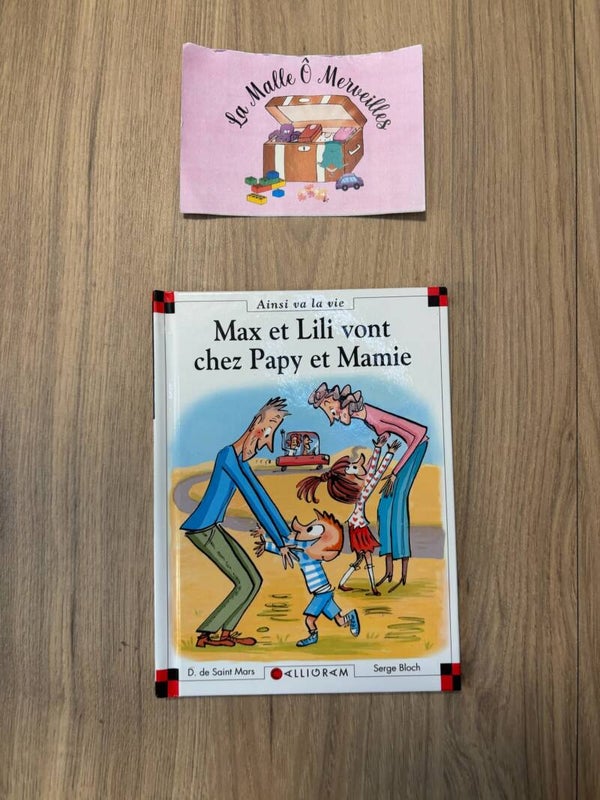 Max et Lili - Vont chez Papy et Mamie