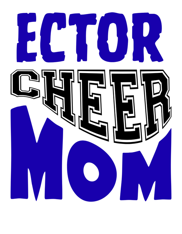 Ector Cheer Mom Dtf print