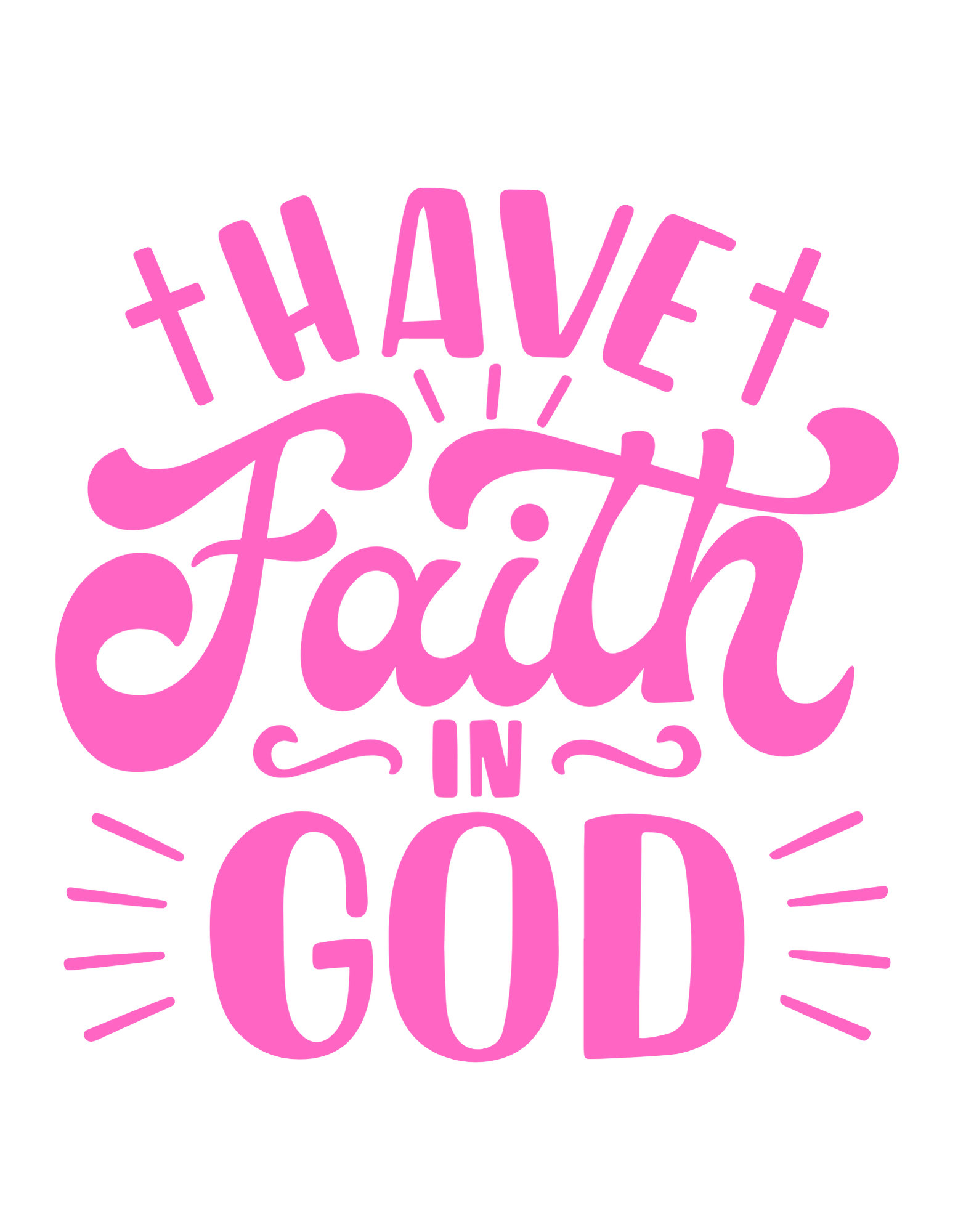 Have Faith in God dtf prints