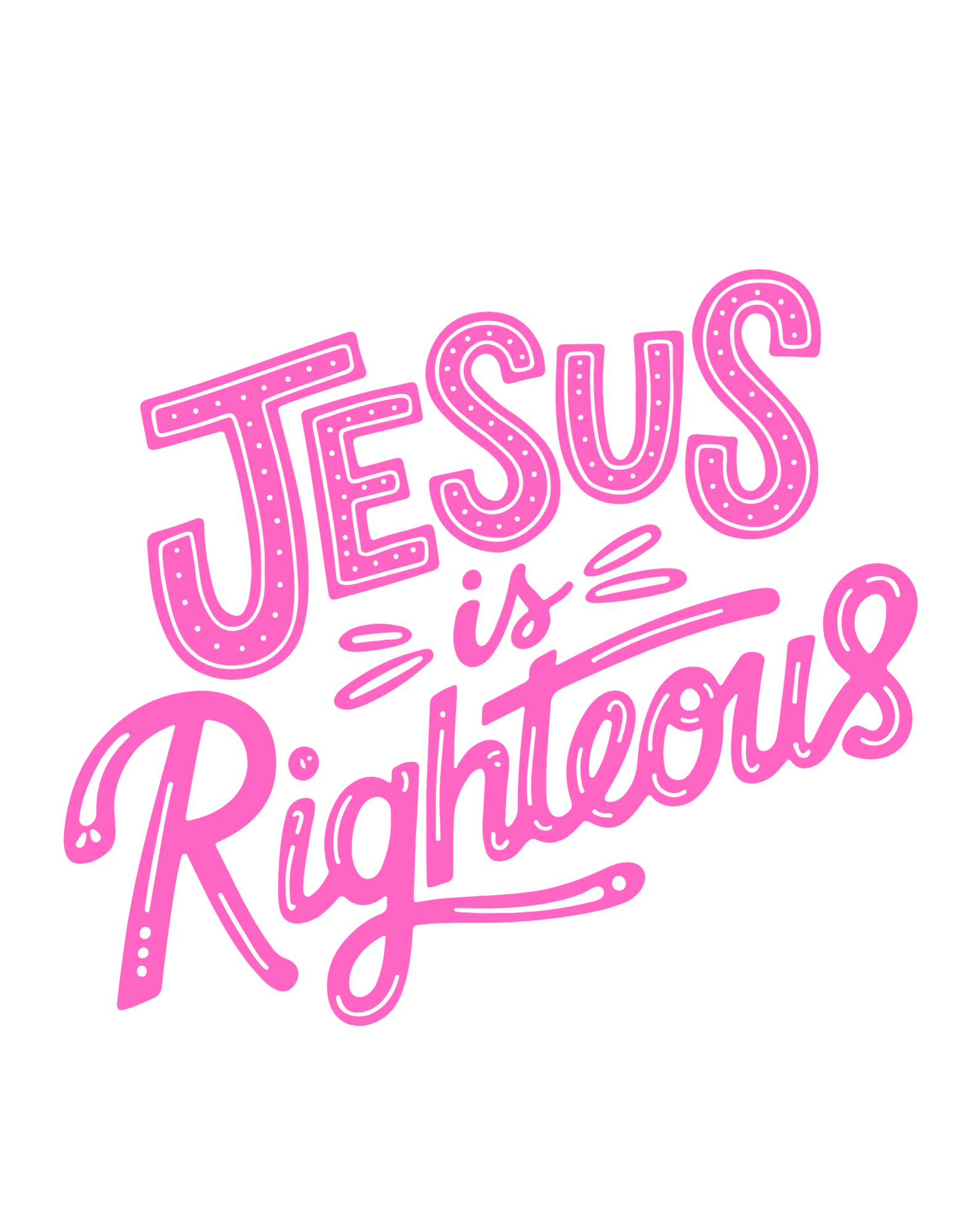 jesus is righteous dtf print