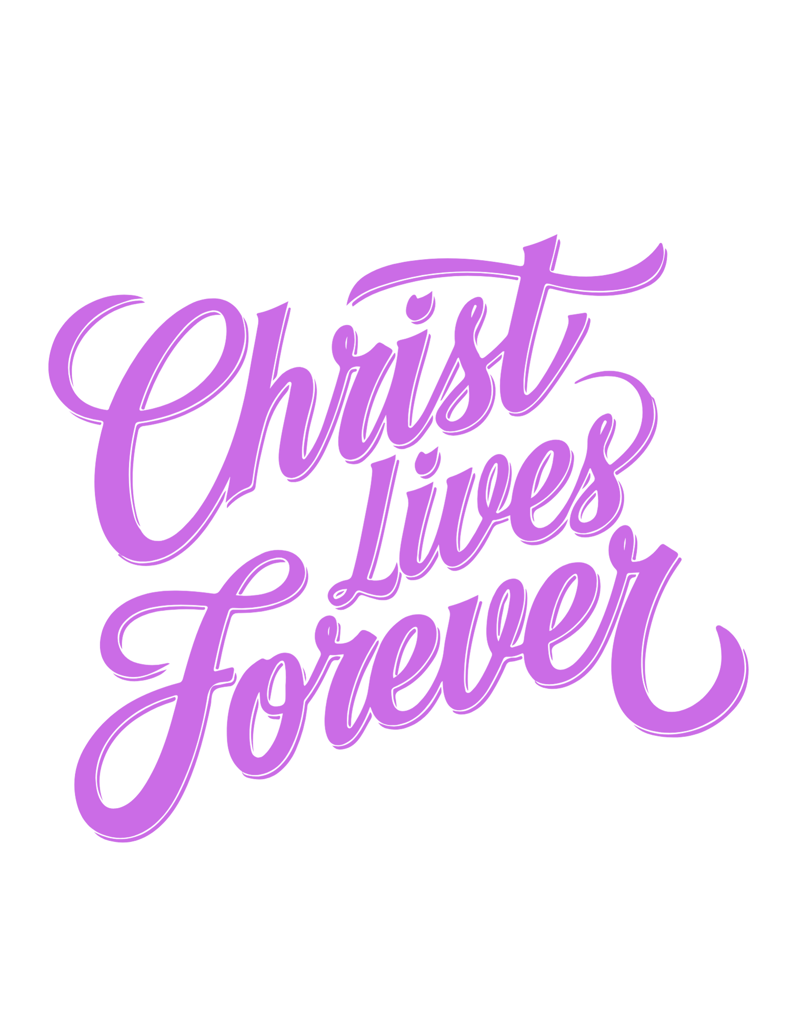 Christ lives forever dtf print
