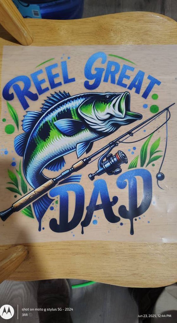 Reel great Dad dtf print