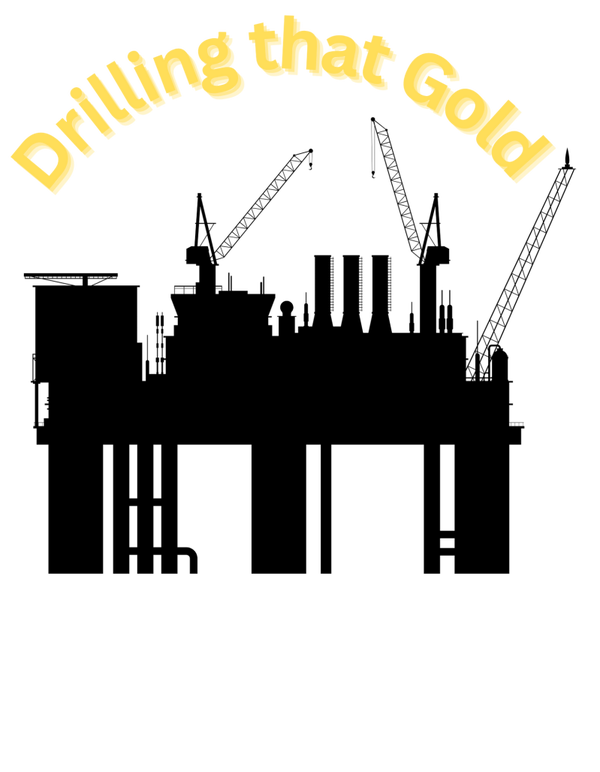 drilling that gold