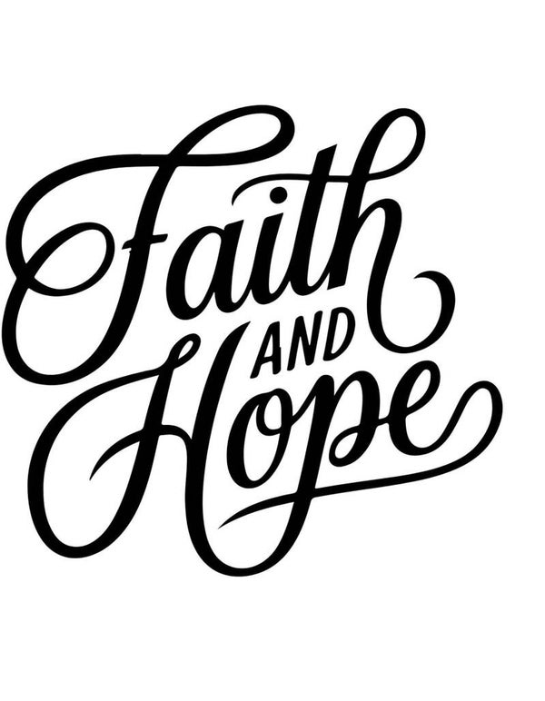Faith and Hope