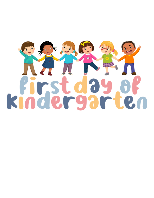 first day kindergarten dtf print