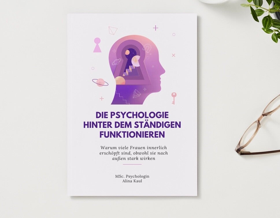 Die Psychologie hinter dem ständigen Funktionieren