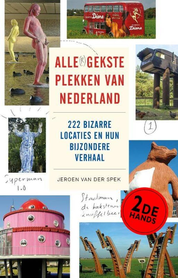 Alle(r)gekste plekken van Nederland