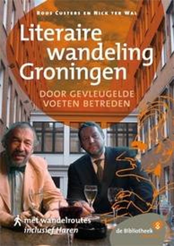 Wandelgids Literaire wandeling Groningen