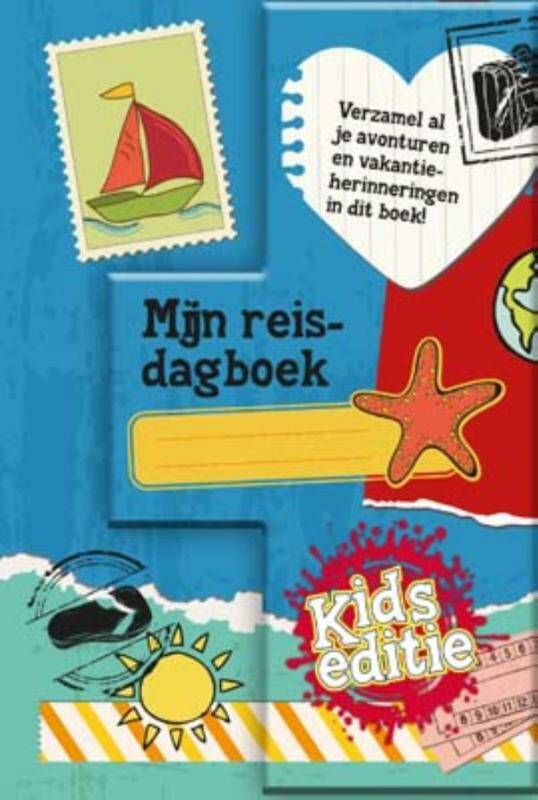 Mijn reisdagboek : Kids editie
