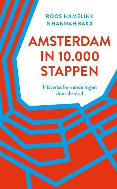 Wandelgids Amsterdam in 10.000 stappen