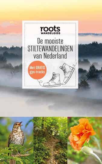Wandelgids De mooiste stiltewandelingen van Nederland