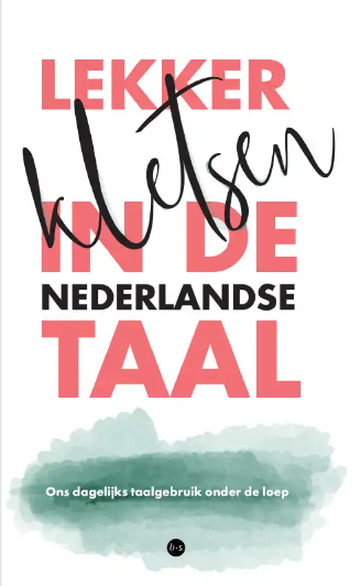 Lekker kletsen in de Nederlandse taal