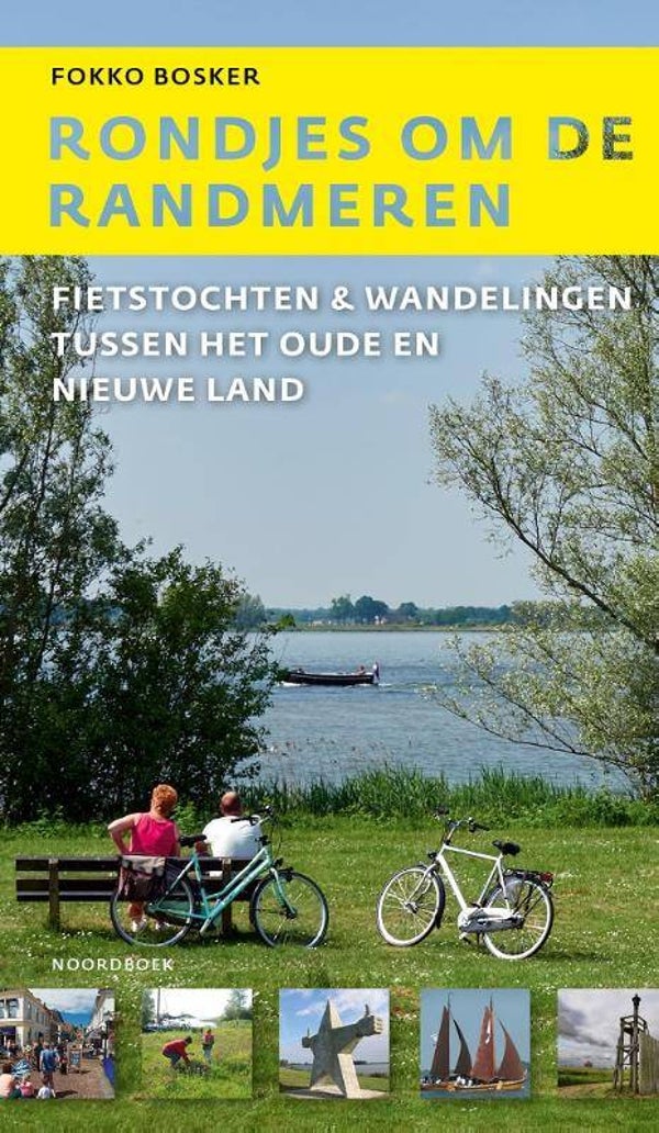 Wandelen & Fietsen Rondjes om de Randmeren